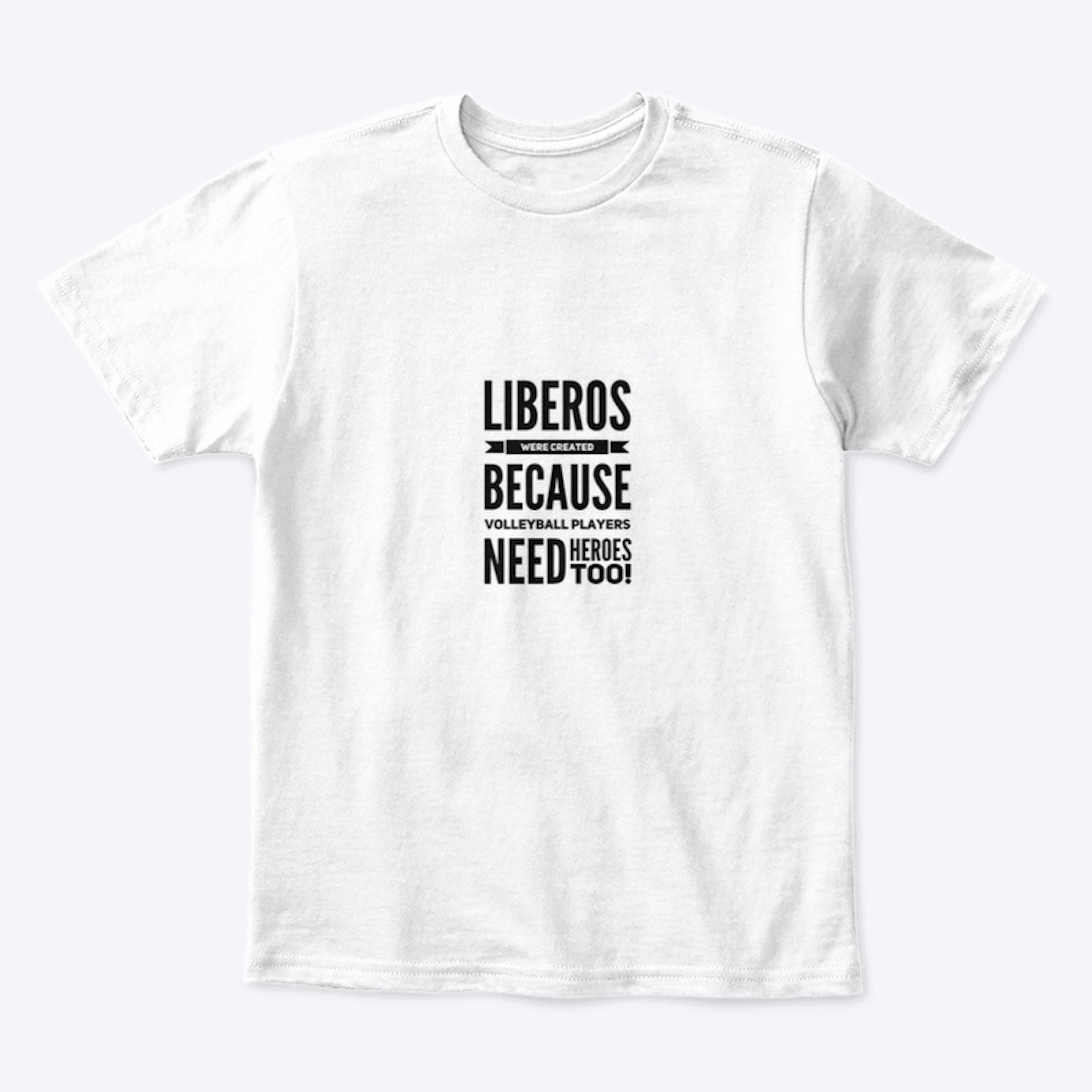 Liberos Need Heroes Volleyball Hoodies